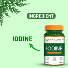 Pure Nutrition Iodine (140 mcg), 120 Veg Capsules | Thyroid Support Supplement for Men & Women | Boosts Metabolism, Energy, Immunity & Mental Clarity | Maintains Healthy Cellular Function