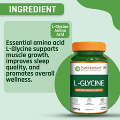 Pure Nutrition L Glycine Supplement (500mg) 120 veg Capsules | Supports Muscle Health, Brain & Sleep Health | Support Strong Immune System & Cellular Health