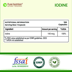 Pure Nutrition Iodine (140 mcg), 120 Veg Capsules | Thyroid Support Supplement for Men & Women | Boosts Metabolism, Energy, Immunity & Mental Clarity | Maintains Healthy Cellular Function