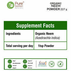 Pure Nutrition Organic Neem Leaf Powder (Azadirachta Indica) for Face Pack, Healhy Skin & Hair | Boosts Immunity & Digestion | 100% Pure, Free from Additives | Sun-dried | USDA Organic Certified | Edible Quality - 227g